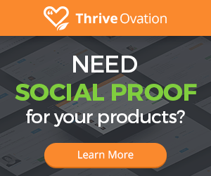 Thrive Ovation - Need Social Proof for Your Products